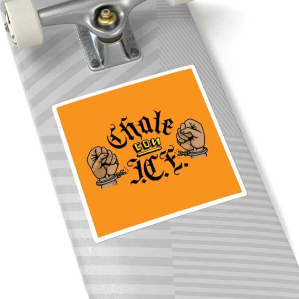 Chale Con ICE Sticker - Image 8