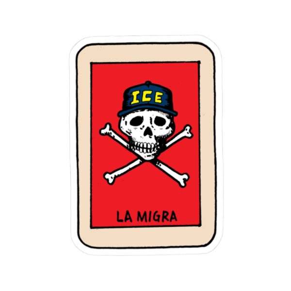 La Migra Kiss-Cut Stickers - Image 4